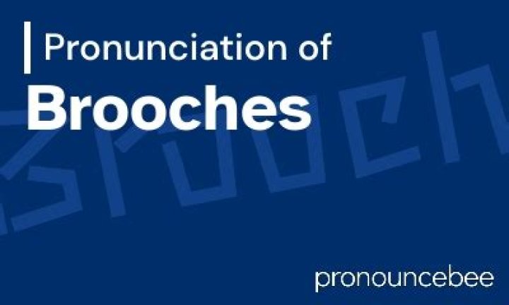 brooches pronunciation