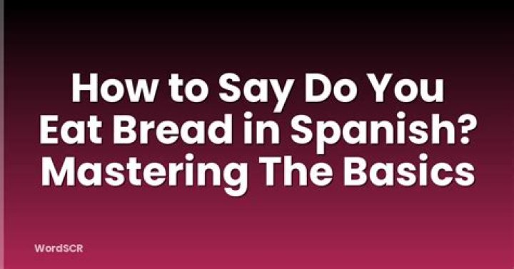 do you eat bread in spanish