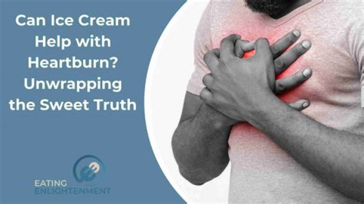 does icecream help heartburn