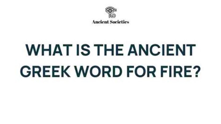 greek word for fire