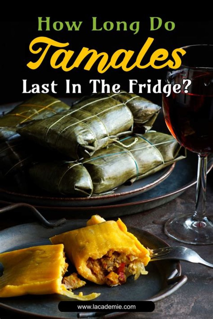 how long do tamales last in the fridge