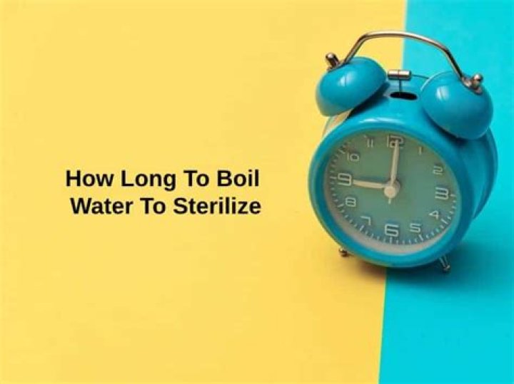 how long to boil water to sterilize