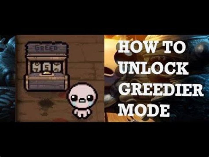 how to unlock greedier mode