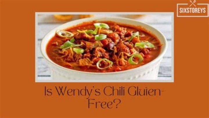 is wendy’s chili gluten free
