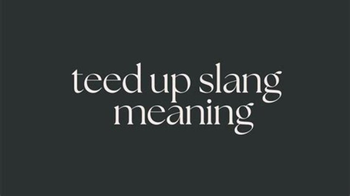 teed up meaning