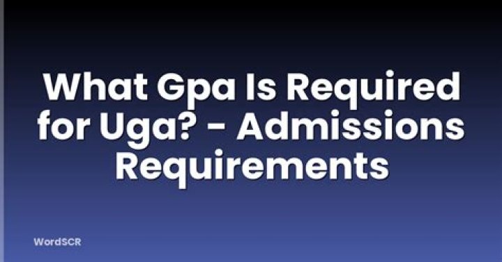 uga gpa requirements